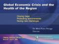 Global Economic Crisis and the Health of the Region PowerPoint PPT Presentation