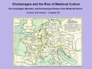 Charlemagne and the Rise of Medieval Culture