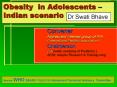 Obesity in Adolescents Indian scenario PowerPoint PPT Presentation