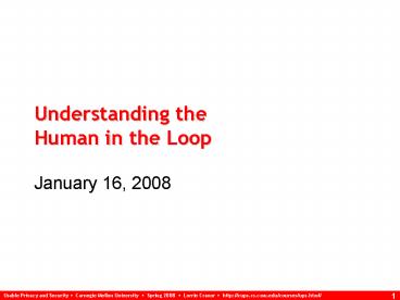 Understanding the Human in the Loop