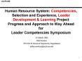 Human Resource System: Competencies, Selection and Experience, Leader Development PowerPoint PPT Presentation