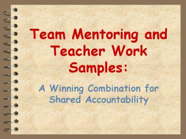 Team Mentoring and Teacher Work Samples: