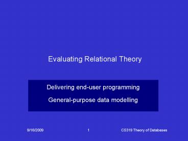 Evaluating Relational Theory