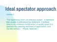 Ideal spectator approach PowerPoint PPT Presentation