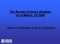 The Bureau Science Strategy as of March, 29 2006 PowerPoint PPT Presentation