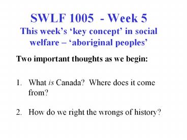 SWLF 1005 - Week 5 This week