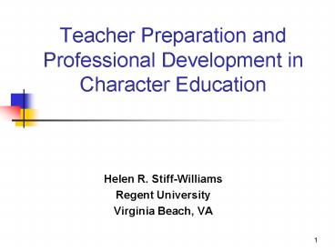 Teacher Preparation and Professional Development in Character Education