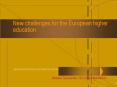 New challenges for the European higher education PowerPoint PPT Presentation