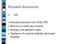 Research discussions PowerPoint PPT Presentation