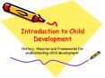 Introduction to Child Development PowerPoint PPT Presentation