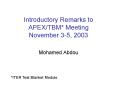 Introductory Remarks to APEXTBM Meeting November 35, 2003 PowerPoint PPT Presentation