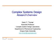 Complex Systems Design Research Overview