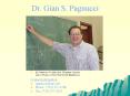 Dr. Gian S. Pagnucci PowerPoint PPT Presentation