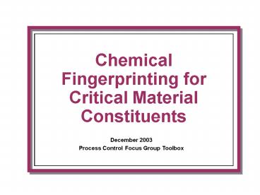 A Chemical Fingerprinting Database for RSRM Critical Materials