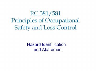 RC 381581 Principles of Occupational Safety and Loss Control