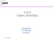 LIGO Status and Plans