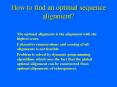 How to find an optimal sequence alignment PowerPoint PPT Presentation