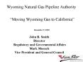 Wyoming Natural Gas Pipeline Authority Moving Wyoming Gas to California PowerPoint PPT Presentation