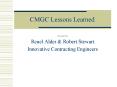 CMGC Lessons Learned PowerPoint PPT Presentation