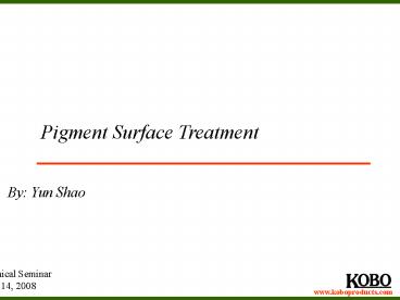 Pigment Surface Treatment