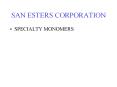 SAN%20ESTERS%20CORPORATION PowerPoint PPT Presentation