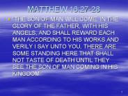 MATTHEW 16:2728