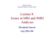 Lecture 8: Issues in MRI and fMRI Analyses