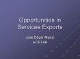 Opportunities in Services Exports PowerPoint PPT Presentation