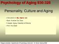 Psychology of Aging, Spring 2009 ____________________________________ PowerPoint PPT Presentation