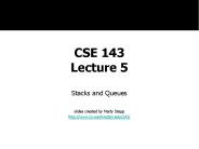 CSE 143 Lecture 5