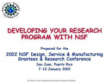 DEVELOPING YOUR RESEARCH PROGRAM WITH NSF
