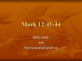 Mark 12:4144 PowerPoint PPT Presentation