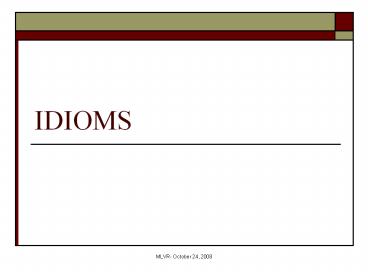 IDIOMS
