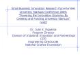 Small Business Innovation Research Opportunities University Startups Conference 2008: "Powering the PowerPoint PPT Presentation