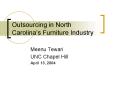Outsourcing in North Carolinas Furniture Industry PowerPoint PPT Presentation