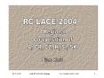 RC LACE Status Report PowerPoint PPT Presentation