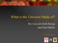 What is the Universe Made of PowerPoint PPT Presentation