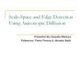 Scale-Space%20and%20Edge%20Detection%20Using%20Anisotropic%20Diffusion PowerPoint PPT Presentation