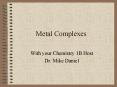 Metal Complexes PowerPoint PPT Presentation