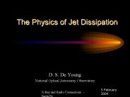 The Physics of Jet Dissipation