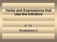 Verbs and Expressions that Use the Infinitive PowerPoint PPT Presentation