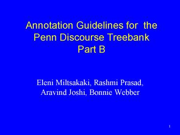 Annotation Guidelines for the Penn Discourse Treebank Part B