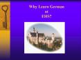 Why Learn German at EHS PowerPoint PPT Presentation