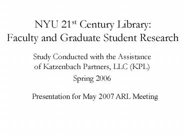 NYU 21st Century Library: Faculty and Graduate Student Research