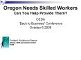 Oregon Needs Skilled Workers Can You Help Provide Them PowerPoint PPT Presentation