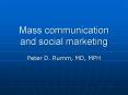 Mass communication and social marketing PowerPoint PPT Presentation