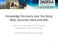 Knowledge Discovery over the Deep Web, Semantic Web and XML PowerPoint PPT Presentation