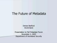 The Future of Metadata