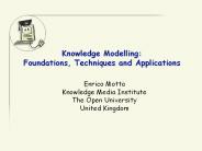 Knowledge Modelling: Foundations, Techniques and Applications