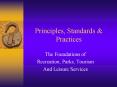 Principles, Standards PowerPoint PPT Presentation